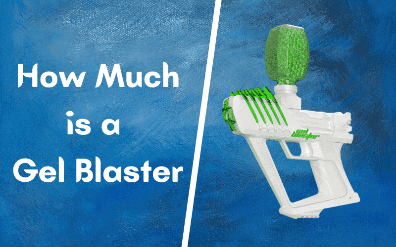How Much is a Gel Blaster Gun